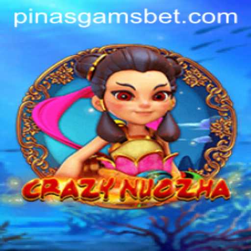 Exploring the Exciting World of CrazyNuoZha and PINASGAMS