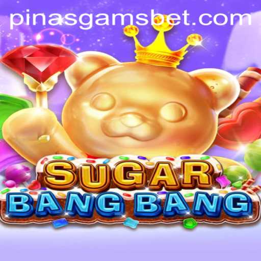 Exploring the Vibrant World of SUGARBANGBANG: A Filipino Gaming Sensation